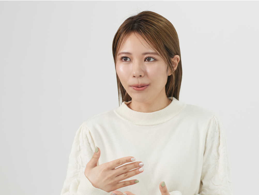 「気になっていた毛穴が、すっきり。小顔になったような気がします！」（20代：白峯）