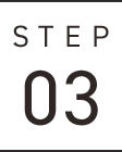 STEP 02