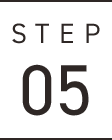 STEP 04